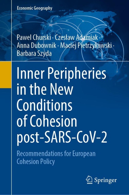 Inner Peripheries in the New Conditions of Cohesion Post-SARS-CoV-2: Recommendations for European Cohesion Policy