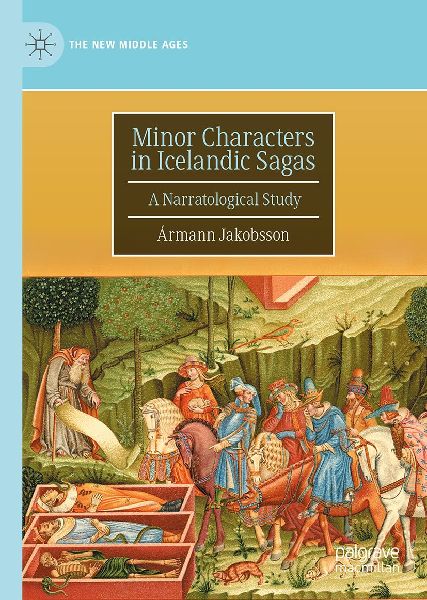 Minor Characters in Icelandic Sagas: A Narratological Study