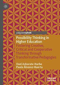 Possibility Thinking in Higher Education: Fostering Creative, Critical and Cooperative Thinking Through Transformative Pedagogies