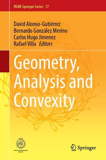 Geometry, Analysis and Convexity