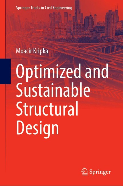 Optimized and Sustainable Structural Design