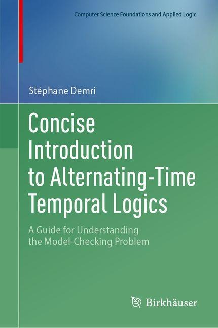 Concise Introduction to Alternating-Time Temporal Logics: A Guide for Understanding the Model-Checking Problem