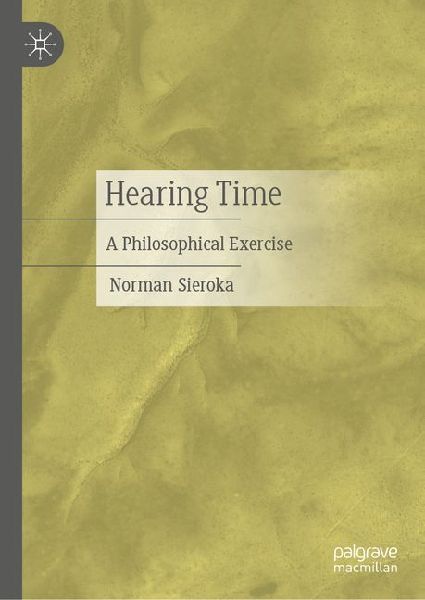 Hearing Time: A Philosophical Exercise