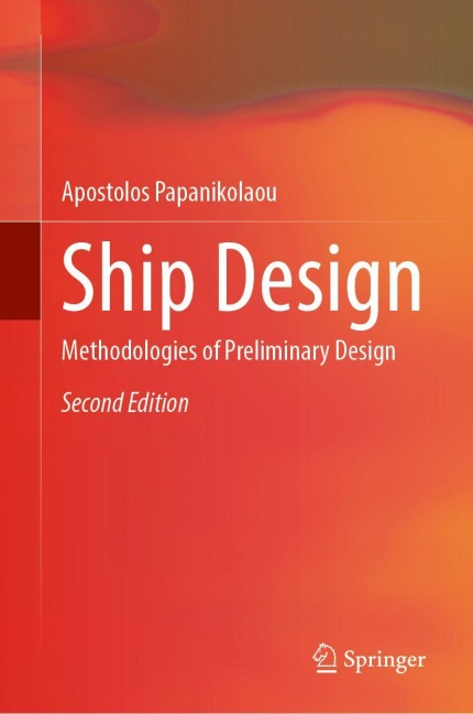 Ship Design: Methodologies of Preliminary Design