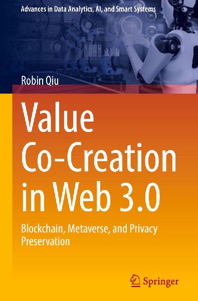 Value Co-Creation in Web 3.0: Blockchain, Metaverse, and Privacy Preservation