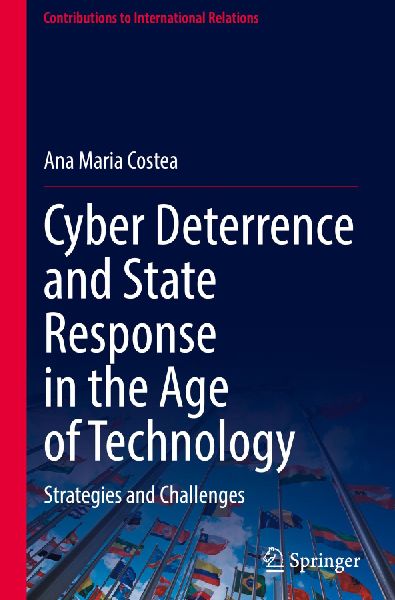 Cyber Deterrence and State Response in the Age of Technology: Strategies and Challenges