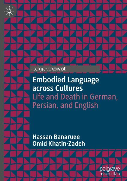 Embodied Language across Cultures: Life and Death in German, Persian, and English