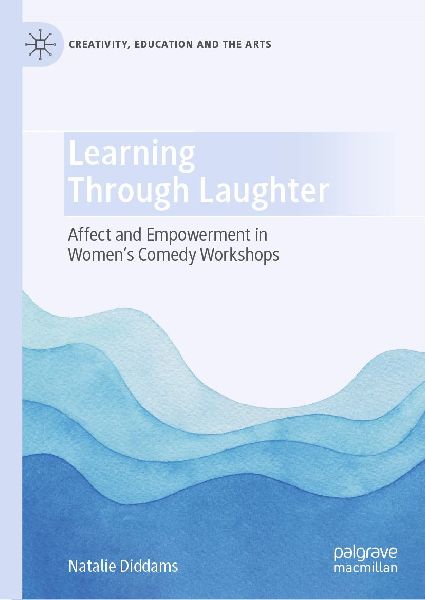 Learning Through Laughter: Affect and Empowerment in Womens Comedy Workshops