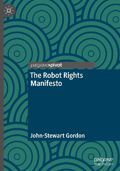 The Robot Rights Manifesto