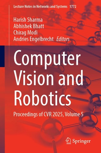 Computer Vision and Robotics - Proceedings of CVR 2025, Volume 5