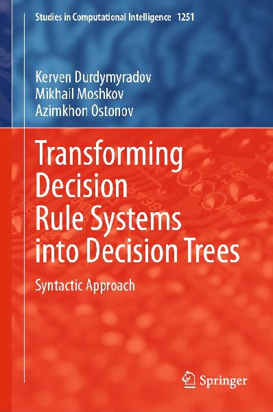 Transforming Decision Rule Systems into Decision Trees: Syntactic Approach