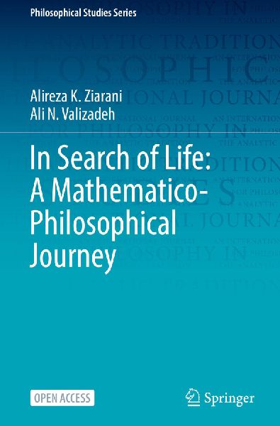 In Search of Life: A Mathematico-Philosophical Journey