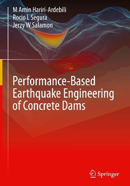 Performance-Based Earthquake Engineering of Concrete Dams