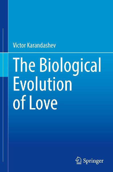 The Biological Evolution of Love