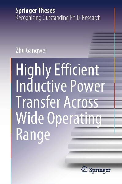 Highly Efficient Inductive Power Transfer Across Wide Operating Range