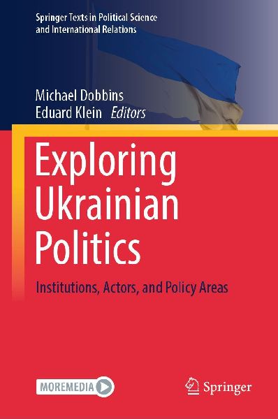 Exploring Ukrainian Politics: Institutions, Actors, and Policy Areas