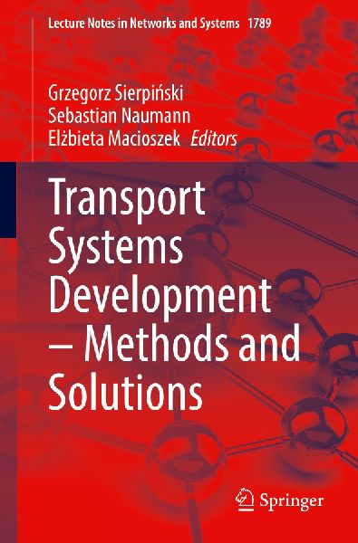 Transport Systems Development - Methods and Solutions
