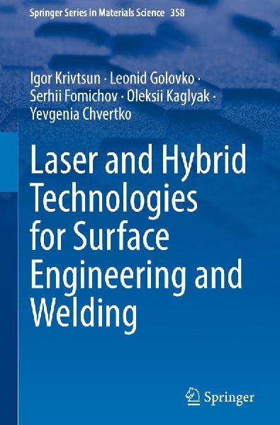 Laser and Hybrid Technologies for Surface Engineering and Welding