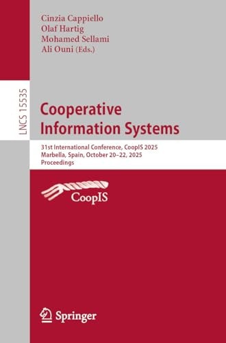 Cooperative Information Systems - 31st International Conference, CoopIS 2025, Marbella, Spain, October 20–22, 2025, Proceedings