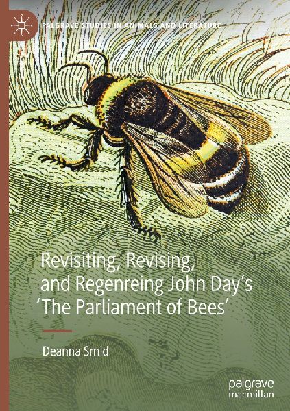 Revisiting, Revising, and Regenreing John Days The Parliament of Bees