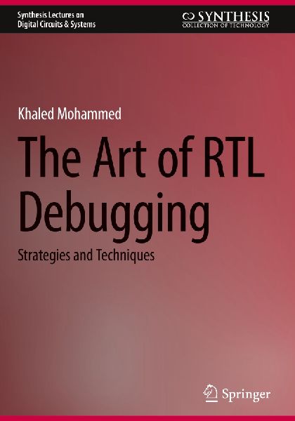 The Art of RTL Debugging: Strategies and Techniques