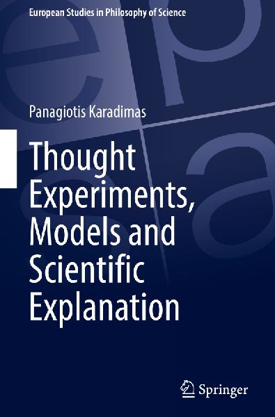 Thought Experiments, Models and Scientific Explanation