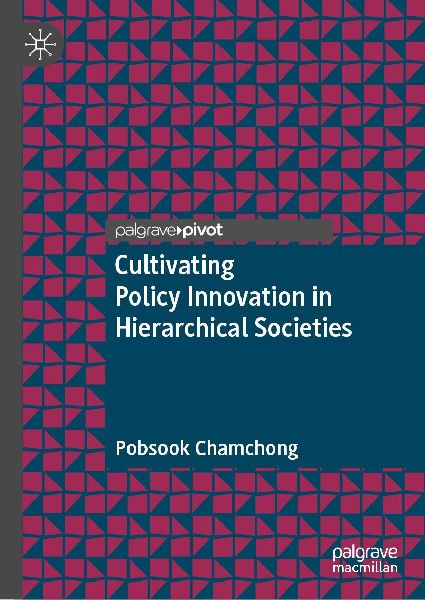 Cultivating Policy Innovation in Hierarchical Societies