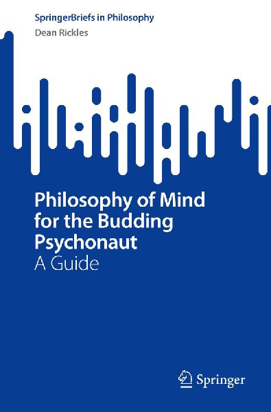 Philosophy of Mind for the Budding Psychonaut: A Guide