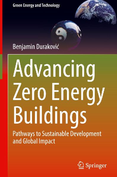 Advancing Zero Energy Buildings: Pathways to Sustainable Development and Global Impact