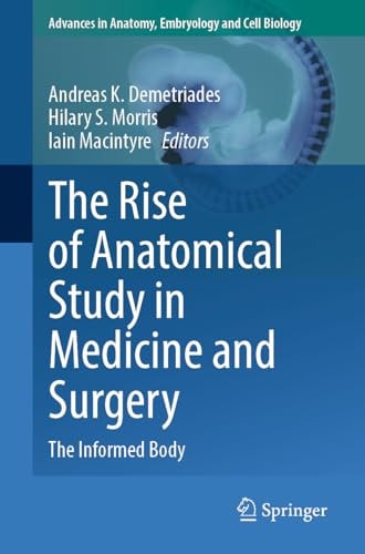 The Rise of Anatomical Study in Medicine and Surgery - The Informed Body