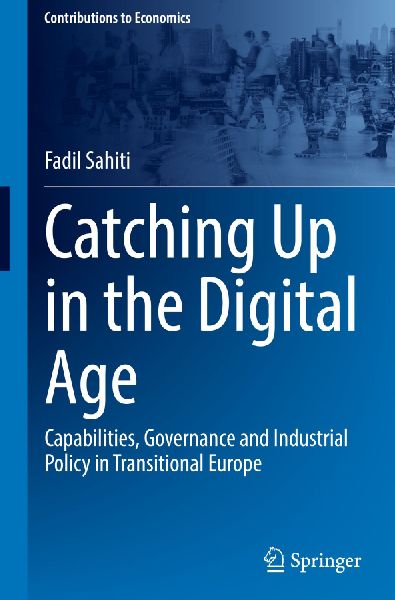 Catching Up in the Digital Age: Capabilities, Governance and Industrial Policy in Transitional Europe