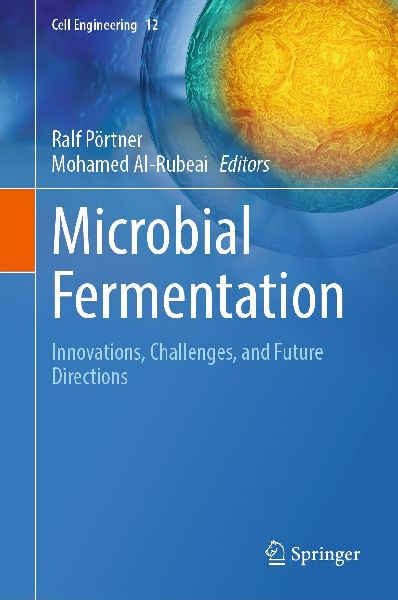 Microbial Fermentation: Innovations, Challenges, and Future Directions