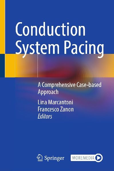 Conduction System Pacing: A Comprehensive Case-based Approach