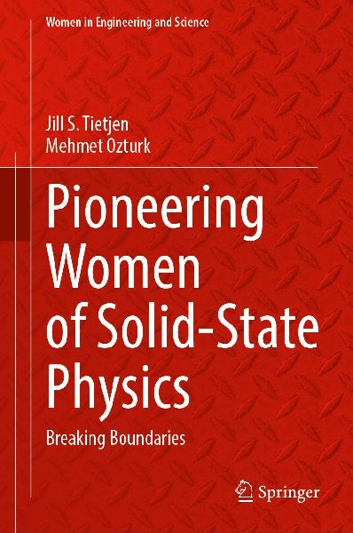 Pioneering Women of Solid-State Physics: Breaking Boundaries
