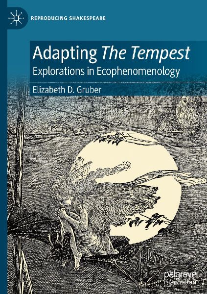 Adapting The Tempest: Explorations in Ecophenomenology