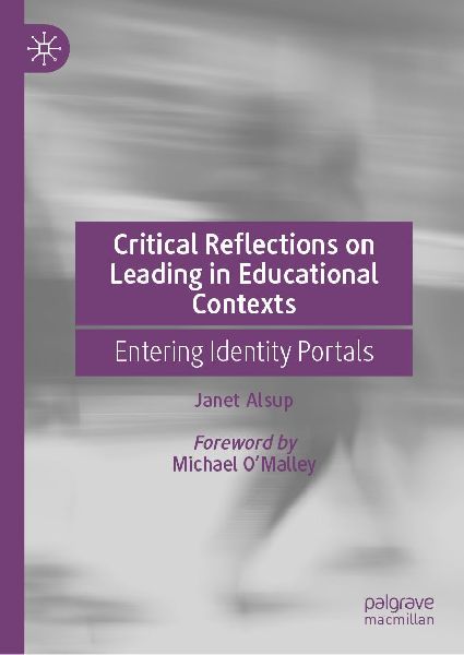 Critical Reflections on Leading in Educational Contexts: Entering Identity Portals
