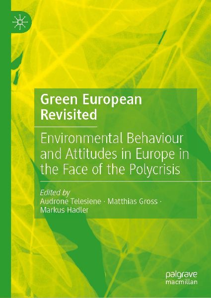 Green European Revisited: Environmental Behaviour and Attitudes in Europe in the Face of the Polycrisis