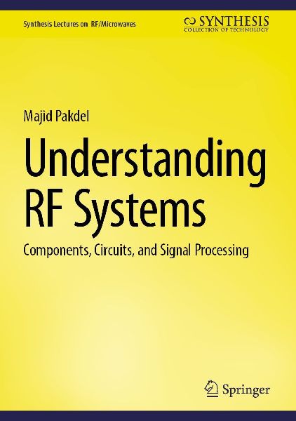 Understanding RF Systems: Components, Circuits, and Signal Processing