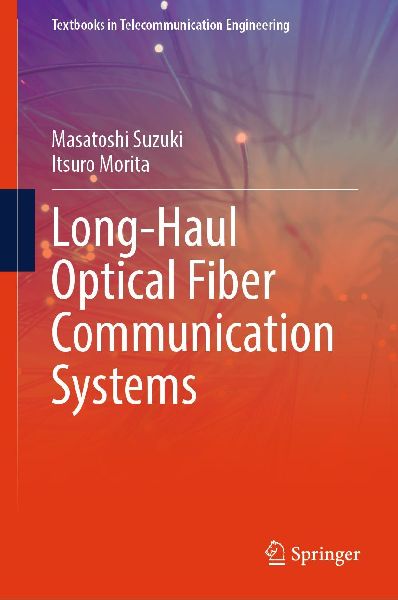 Long-Haul Optical Fiber Communication Systems