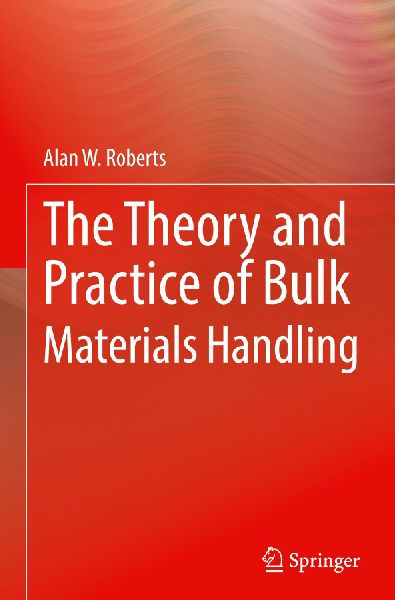 The Theory and Practice of Bulk Materials Handling