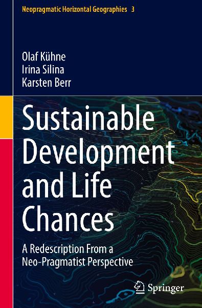 Sustainable Development and Life Chances: A Redescription From a Neo-Pragmatist Perspective