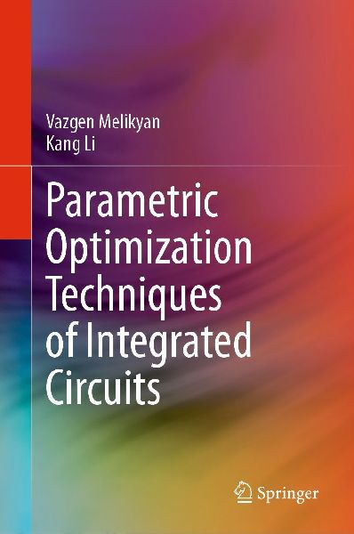 Parametric Optimization Techniques of Integrated Circuits