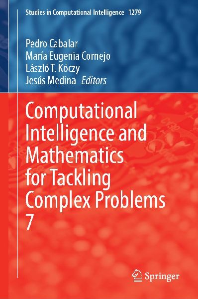 Computational Intelligence and Mathematics for Tackling Complex Problems 7