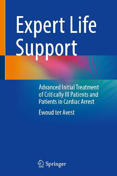 Expert Life Support: Advanced Initial Treatment of Critically Ill Patients and Patients in Cardiac Arrest