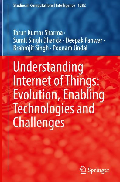 Understanding Internet of Things: Evolution, Enabling Technologies and Challenges