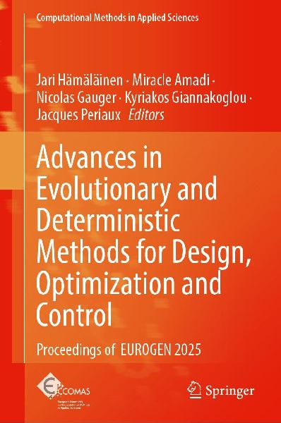Advances in Evolutionary and Deterministic Methods for Design, Optimization and Control: Proceedings of EUROGEN 2025