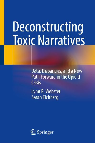 Deconstructing Toxic Narratives: Data, Disparities, and a New Path Forward in the Opioid Crisis