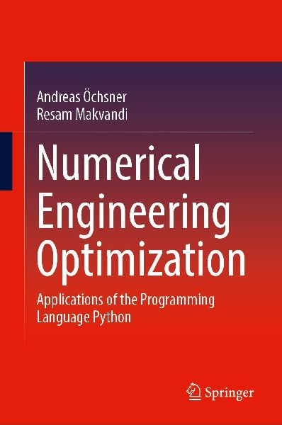 Numerical Engineering Optimization: Applications of the Programming Language Python