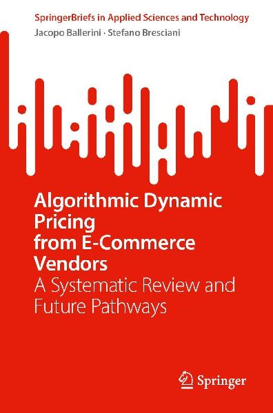 Algorithmic Dynamic Pricing from E-Commerce Vendors: A Systematic Review and Future Pathways