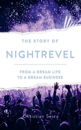 The Story of Nightrevel From a Dream Life to a Dream Business